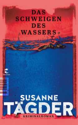Buchcover „Das Schweigen des Wassers“ von Susanne Tägder