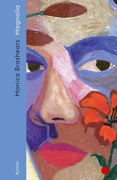 Buchcover „Magnolia“ von Monica Brashears