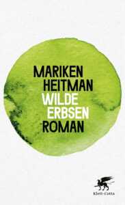 Buchcover „Wilde Erbsen“ von Mariken Heitman