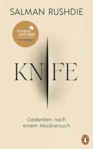 Buchcover „Knife – Gedanken zu einem Mordversuch“ von Salman Rushdie 