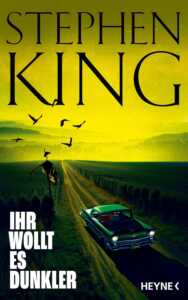 Buchcover „Ihr wollt es dunkler“ von Stephen King