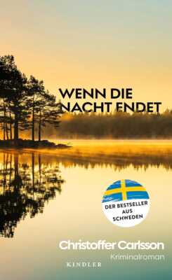 Buchcover „Wenn die Nacht endet“ von Christoffer Carlsson