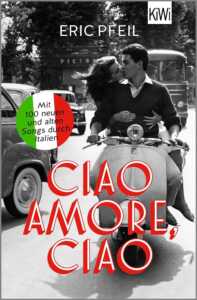 Buchcover „Ciao Amore, ciao“ von Eric Pfeil