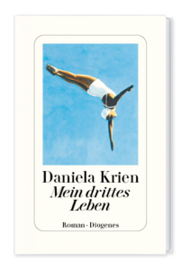 Buchcover „Mein drittes Leben“ von Daniela Krien