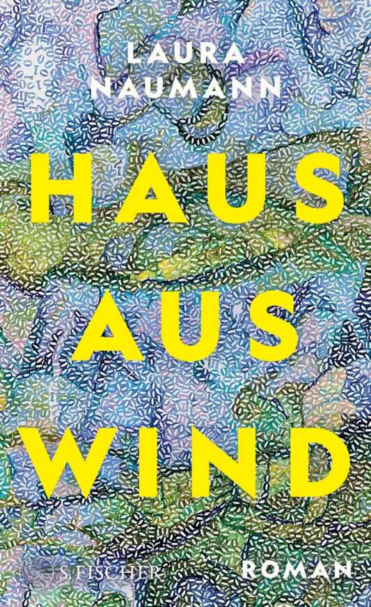 Buchcover „Haus aus Wind“ von Laura Naumann