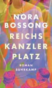 Buchcover „Reichskanzlerplatz“ von Nora Bossong