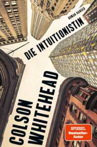 Buchcover „Die Intuitionistin“ von Colson Whitehead