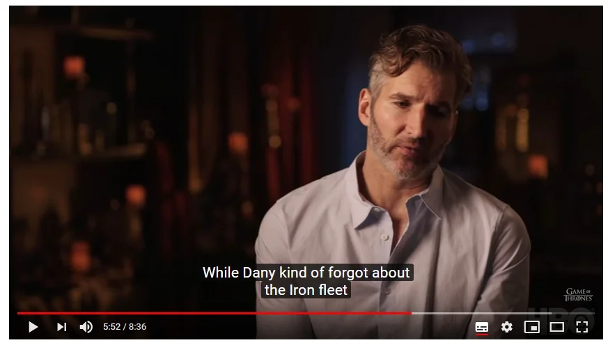 Auszug aus dem „Making of“ der späteren Staffeln von „Game of Thrones“. Produzent David Benioff sagt den mittlerweile legendären Satz zur Handlung der Serie „Dany kind of forgot about the Iron Fleet“.