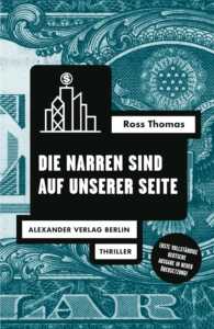 Buchcover „Die Narren sind auf unserer Seite“ von Ross Thomas