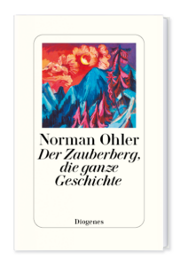 Buchcover „Der Zauberberg, die ganze Geschichte“ von Norman Ohler