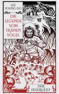 Buchcover „Die Legende vom Tränenvogel – Der Feuervogel“ von Young-do Lee