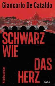 Buchcover „Schwarz wie das Herz“ von Giancarlo De Cataldo