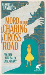 Die besten Krimis im Oktober 2024: Buchcover „Mord in der Charing Cross Road“ von Henrietta Hamilton