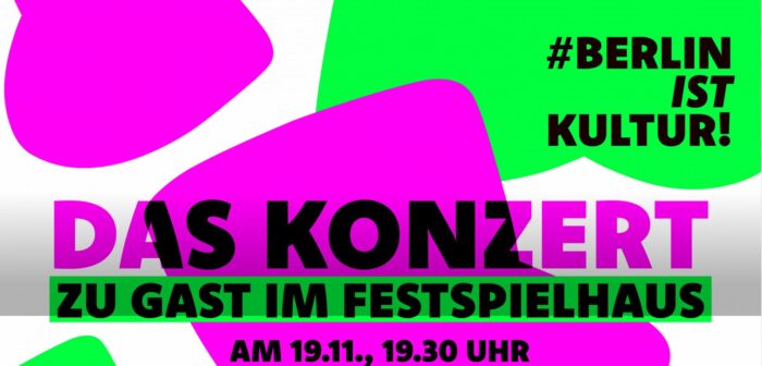 Berlin ist Kultur Konzert