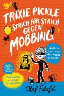 Buchcover „Trixie Pickle – Strich für Strich gegen Mobbing“ von Olaf Falafel