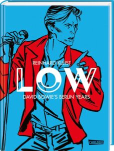 Buchcover „Low – David Bowie’s Berlin Years“ von Reinhard Kleist