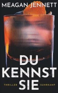 Die besten Krimis im Januar 2025: Buchcover „Du kennst sie“ von Meagan Jennett