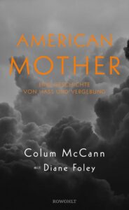 Buchcover „American Mother“ von Colum McCann und Diane Foley