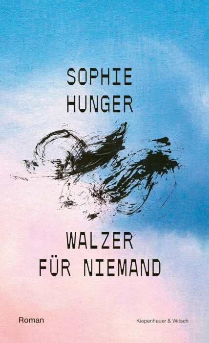 Buchcover „Walzer für Niemand“ von Sophie Hunger