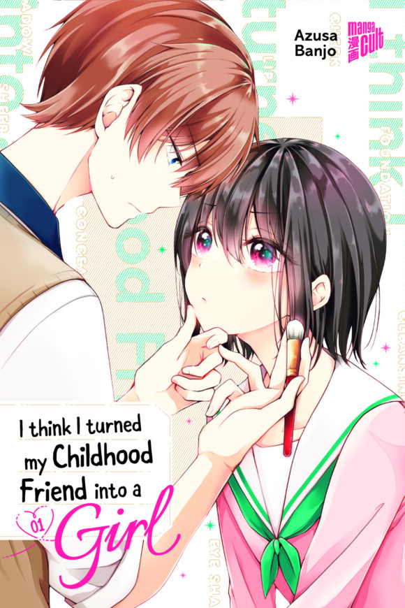 Buchcover „I think I turned my Childhood Friend into a Girl“ von Azusa Banjo