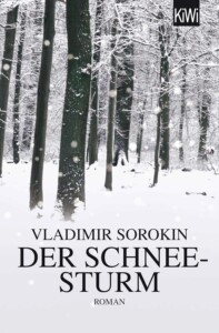 Vladimir Sorokin Der Schneesturm