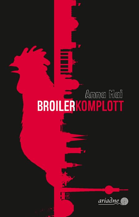 Buchcover „Broilerkomplott“ von Anna Mai