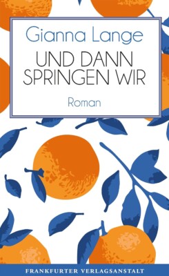 Buchcover „Und dann springen wir“ von Gianna Lange