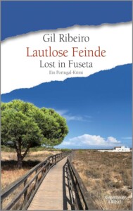 Die besten Krimis im Mai 2025: Buchcover „Lautlose Feinde – Lost in Fuseta 7“ von Gil Ribeiro