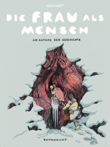 Buchcover „Die Frau als Mensch: Am Anfang der Geschichte“ von Ulli Lust