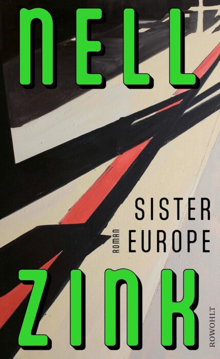 Buchcover „Sister Europe“ von Nell Zink