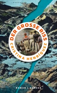 Buchcover „Der große Riss“ von Christina Henríquez