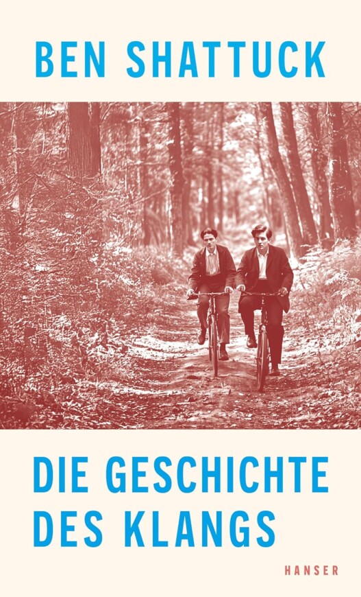 Buchcover „Die Geschichte des Klangs“ von Ben Shattuck
