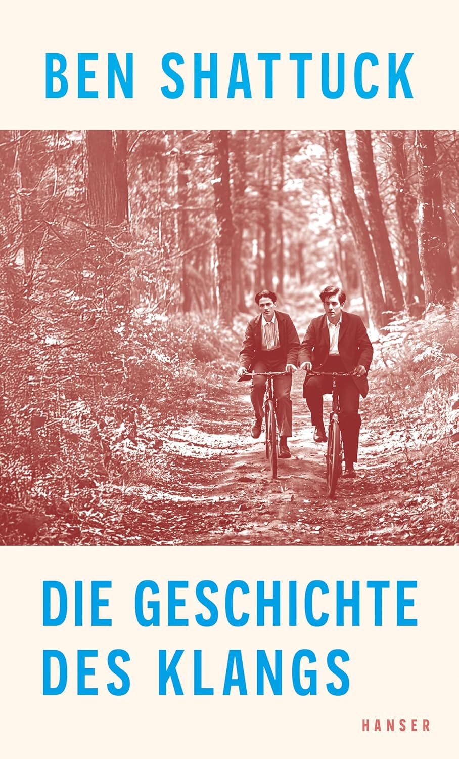 Buchcover „Die Geschichte des Klangs“ von Ben Shattuck