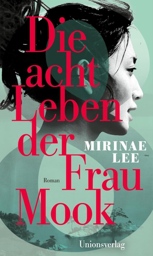 Buchcover „Die acht Leben der Frau Mook“ von Mirinae Lee