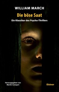 Buchcover „Die böse Saat“ von William March