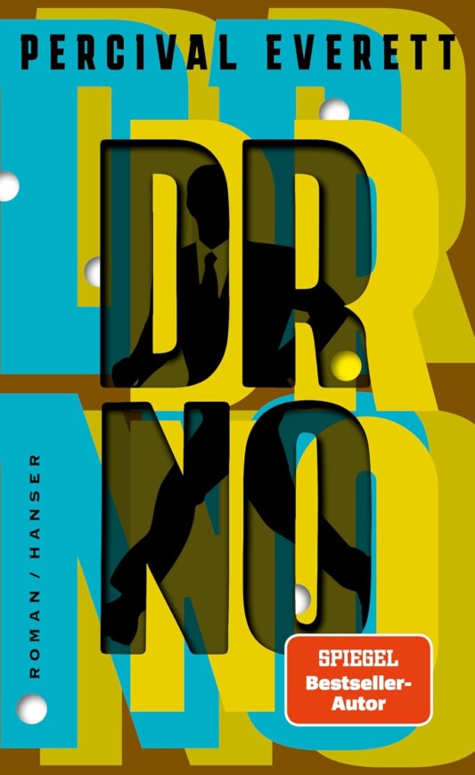 Buchcover „Dr. No“ von Percival Everett