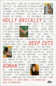 Das Deep Cuts Buch Cover ist mit den Lied-Titeln der Songs beschrieben, welche im Buch eine Rolle Spielen.