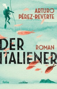 Die besten Krimis im Oktober 2025: Buchcover „Der Italiener“ von Arturo Pérez-Reverte