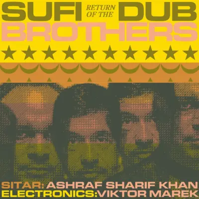 1-sufi-dub-brothers-return-of-the-sufi-dub-brothers-black-vinyl-edition