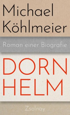 Buchcover „Dornhelm“ von Michael Köhlmeier