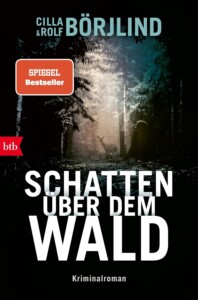 Buchcover „Schatten über dem Wald“ von Cilla und Rolf Börjlind