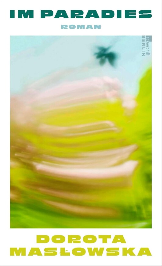 Buchcover „Im Paradies“ von Dorota Maslowska
