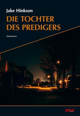Buchcover „Die Tochter des Predigers“ von Jake Hinkson
