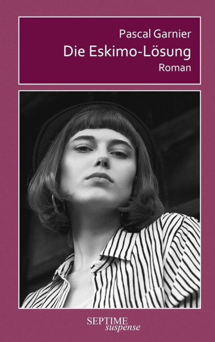 Buchcover „Die Eskimo-Lösung“ von Pascal Garnier