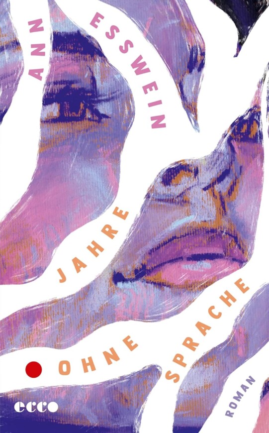 Buchcover „Jahre ohne Sprache“ von Ann Esswein