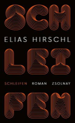 Buchcover „Schleifen“ von Elias Hirschl
