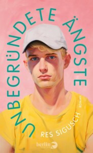 Buchcover „Unbegründete Ängste“ von Res Sigusch