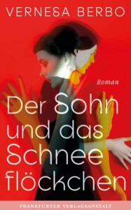 Buchcover „Der Sohn und das Schneeflöckchen“ von Vernesa Berbo