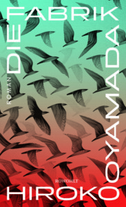 Buchcover „Die Fabrik“ von Hiroko Oyamada