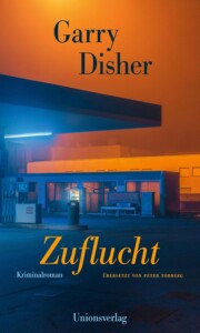 Buchcover „Zuflucht“ von Garry Disher